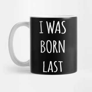 LAST CHILD SIBLINGS MATCHING Mug